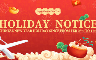 HOLIDAY NOTICE Chinese New Year Holiday since from Feb 08th to 17th